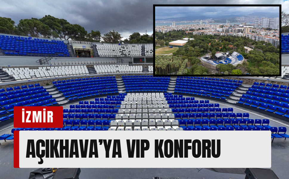 Kültürpark efsanesi geri döndü: Açıkhava’da VIP konforu
