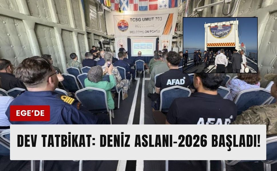 Deniz Aslanı-2026 tatbikatı başladı!