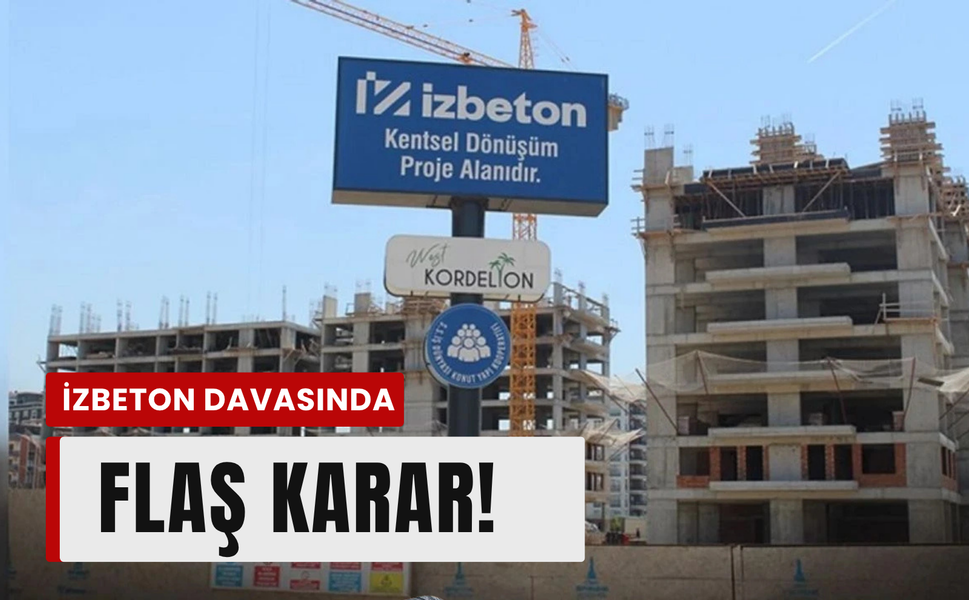 İZBETON’da flaş tahliye!