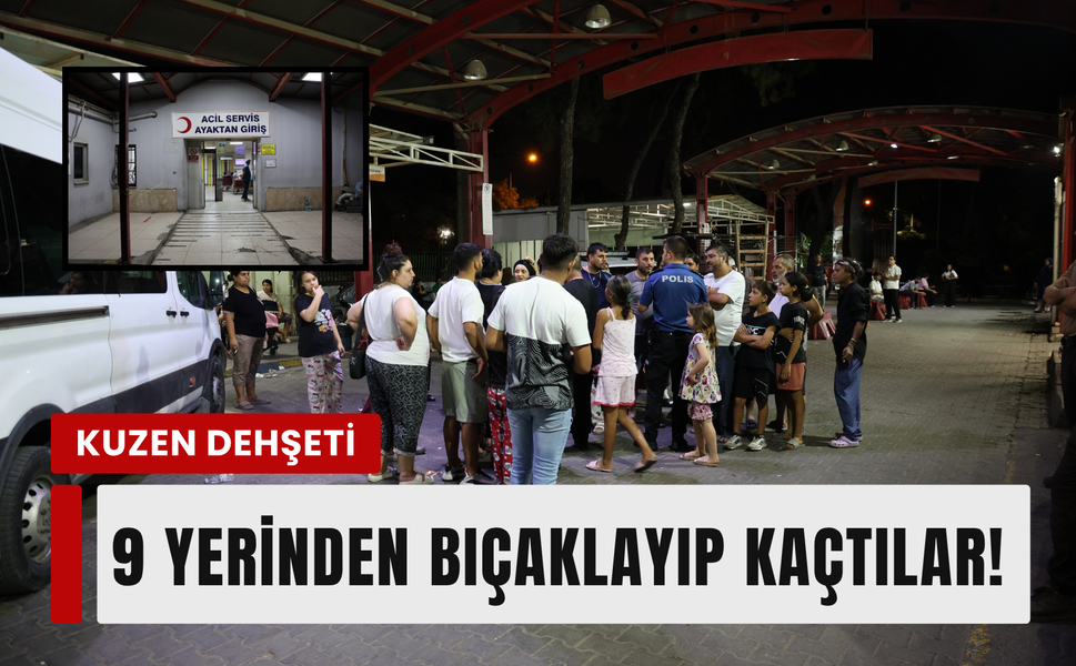 İzmir’de evdeki kavga kanlı bitti: 9 yerinden bıçaklandı!