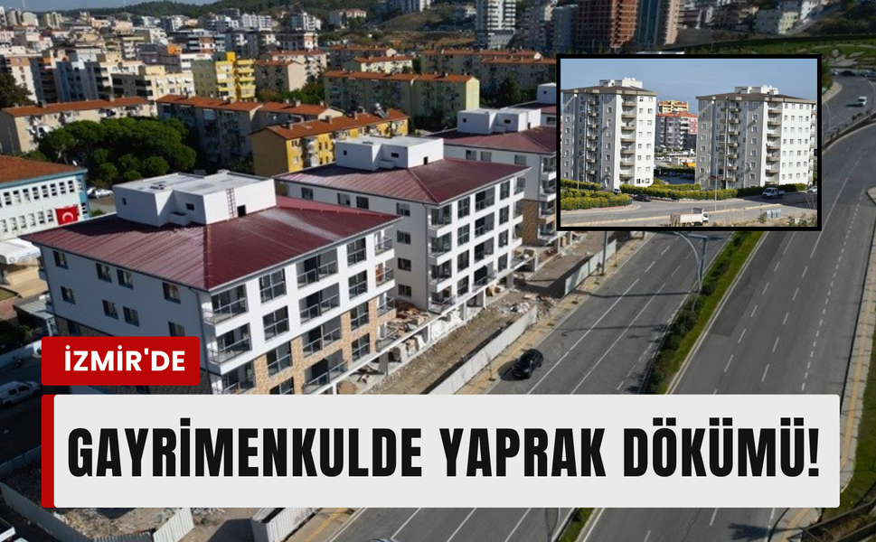 İzmir'de konut satışları çakıldı: Mayıs ayında sert düşüş!