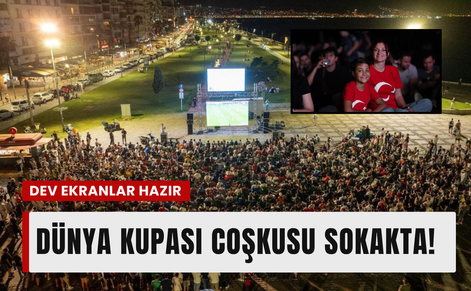 Milli takım aşkına: İzmir’de dev ekranlar kuruluyor!