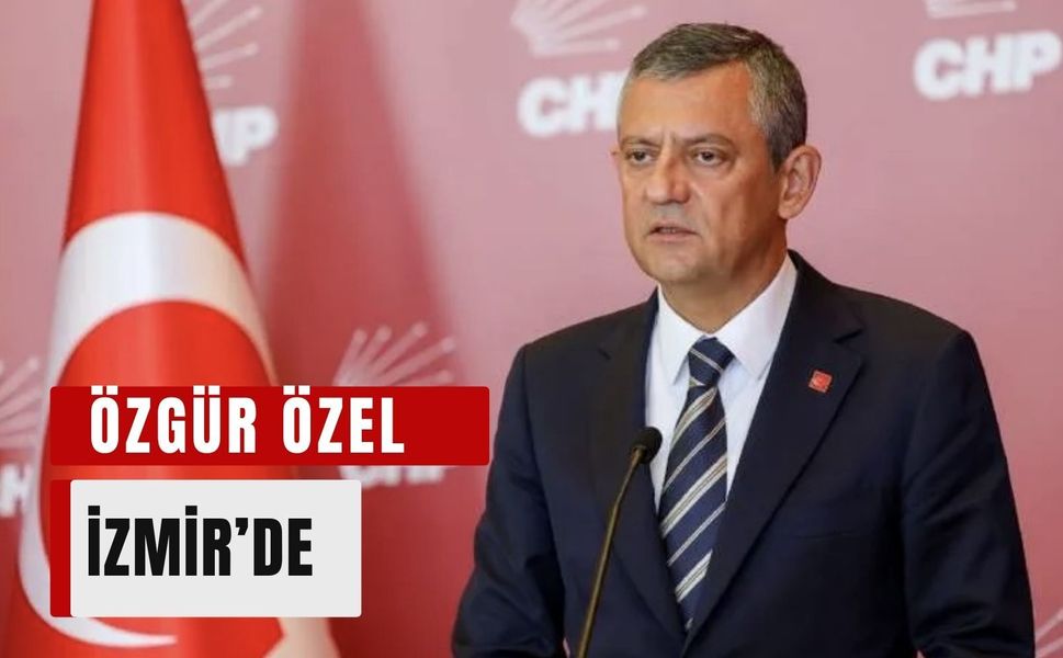 CHP’li Özgür Özel cenaze töreni için İzmir'de