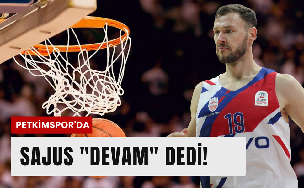 Aliağa Petkimspor'da Sajus ile yola devam