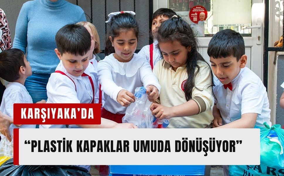Karşıyaka’da 1 ton kapakla dev dayanışma
