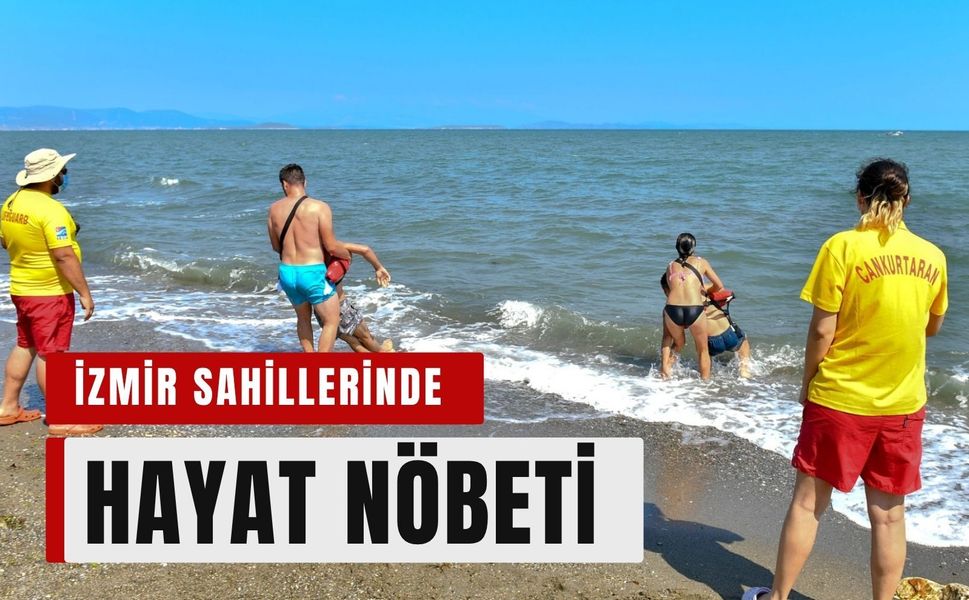 İzmir'de mavi bayraklı plajlarda güvenlik seferberliği
