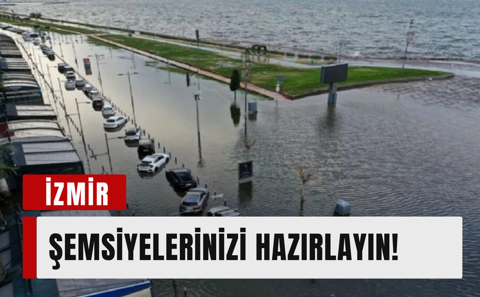 İzmir'de yaşayanlar dikkat: Şemsiyelerinizi hazırlayın! (18.06.2026)