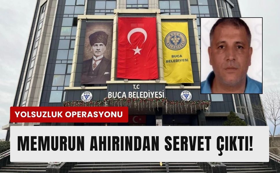 Buca Belediyesi'ndeki yolsuzluk operasyonunda ‘Pes’ dedirten mal varlığı!