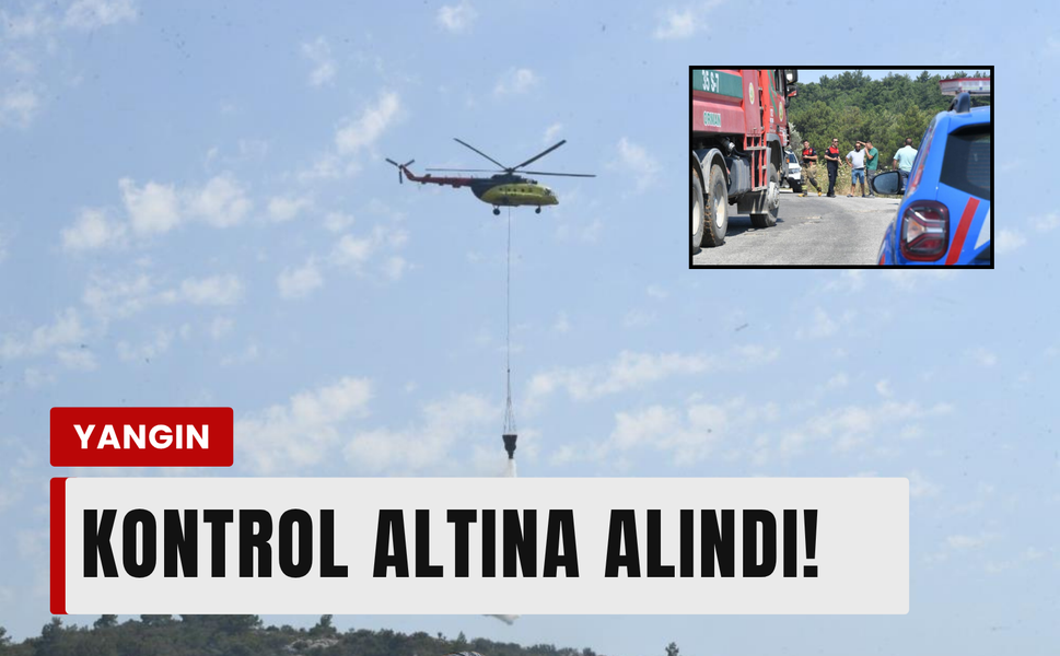 Urla Balıklova’daki  yangın kontrol altın alındı!