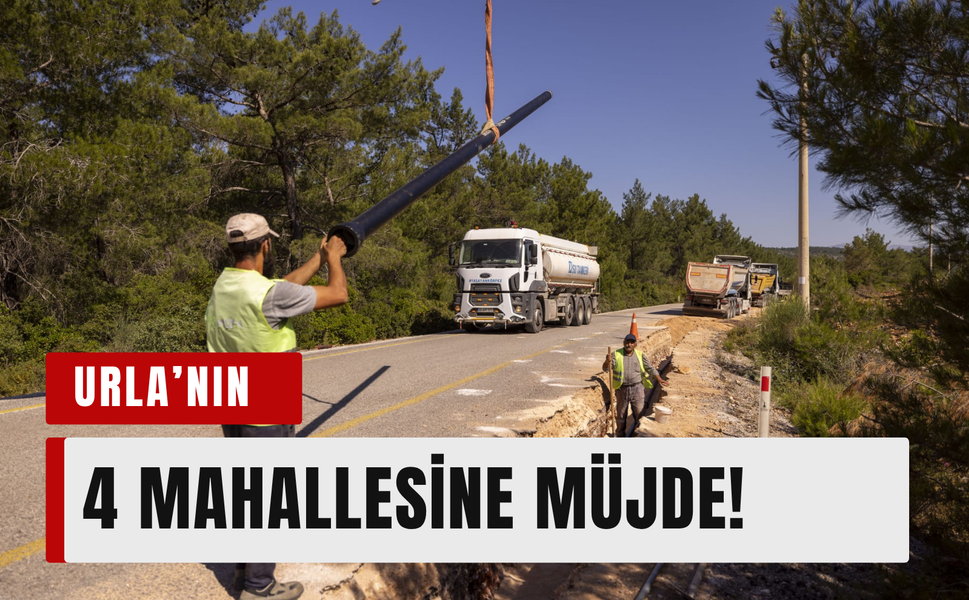 Urla’ya İZSU’dan 100 milyon liralık dev yatırım