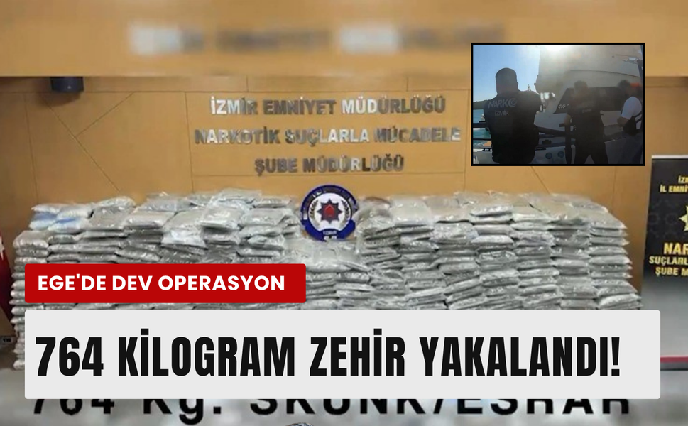 Yunanistan çıkışlı zehir sevkiyatına İzmir’de operasyon!