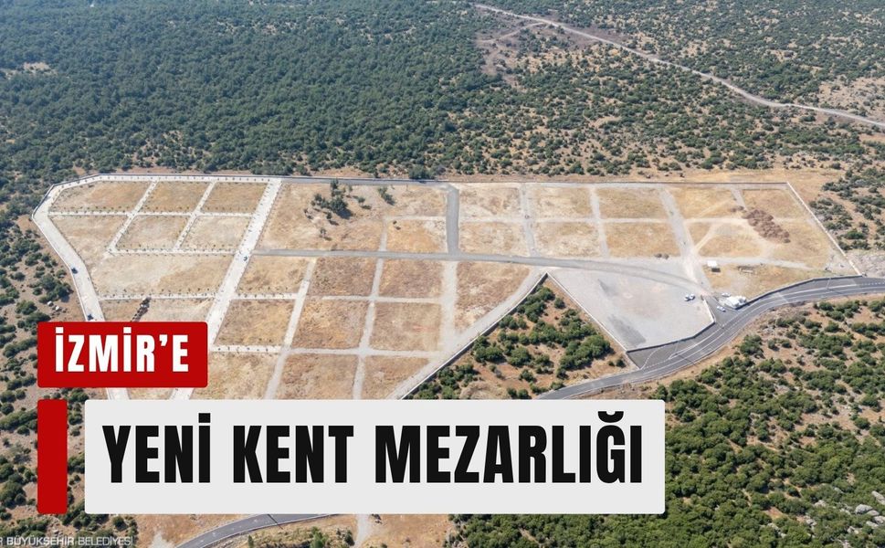 Bornova'da 25 bin kişilik yeni kent mezarlığı hizmete girdi