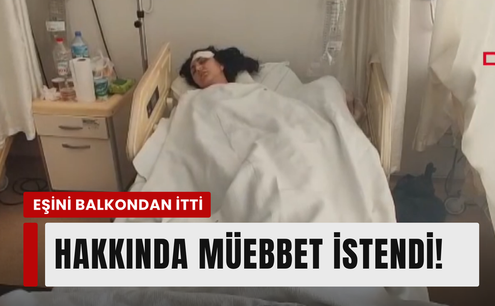 İzmir'de balkondan düşen kadın davasında 3 sanığa ağır ceza talebi!