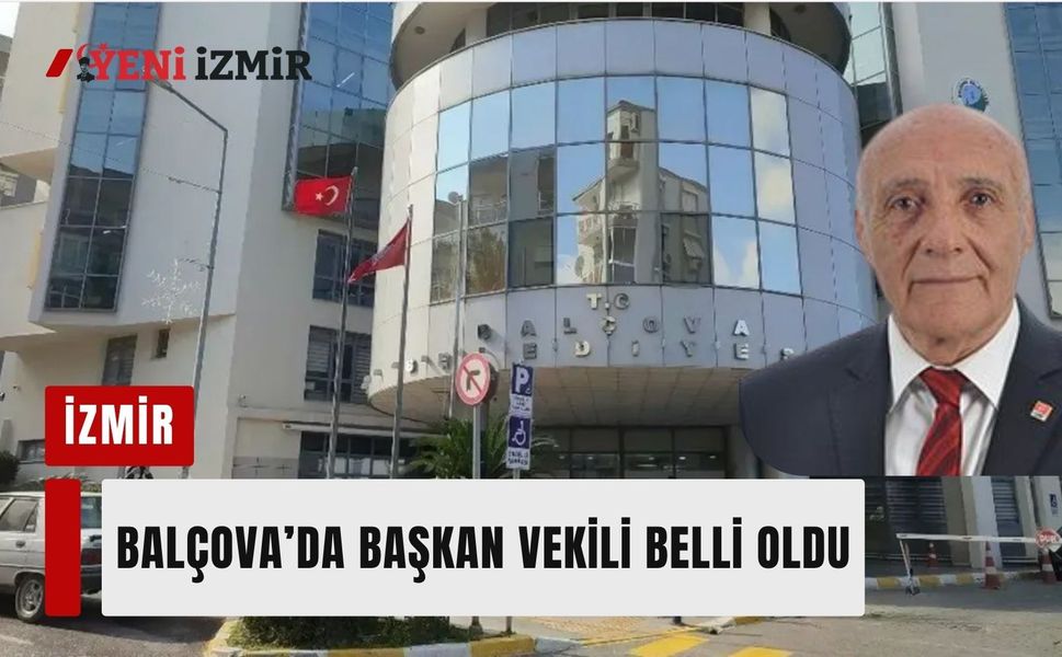 Balçova’da Başkan Vekili Selahattin Yıldız Oldu