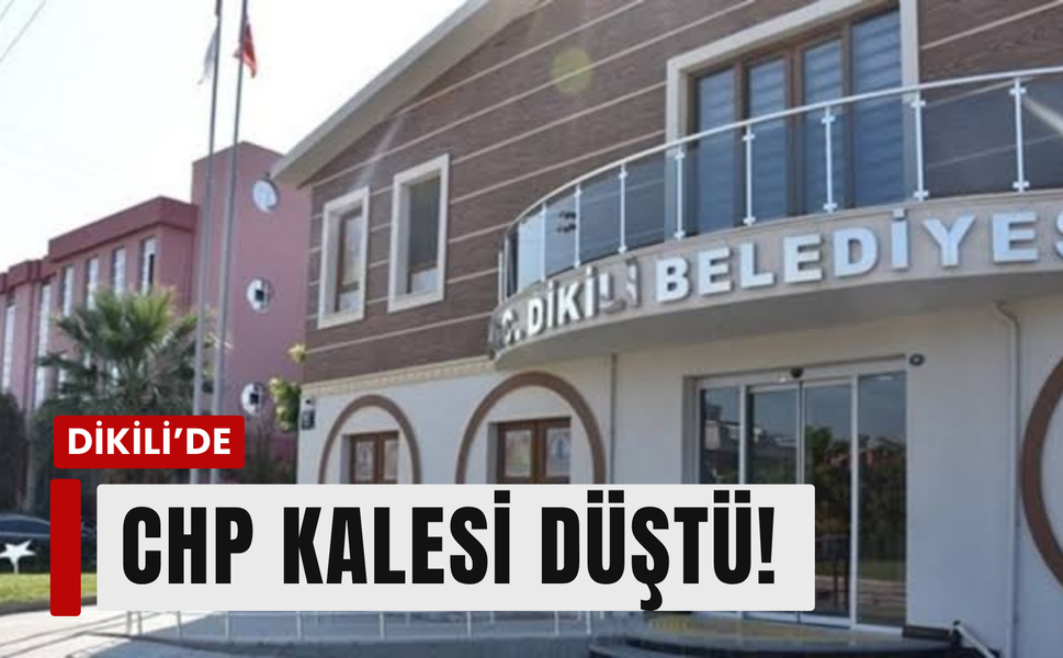 Dikili Belediyesi de YENİ Parti’ye geçti!