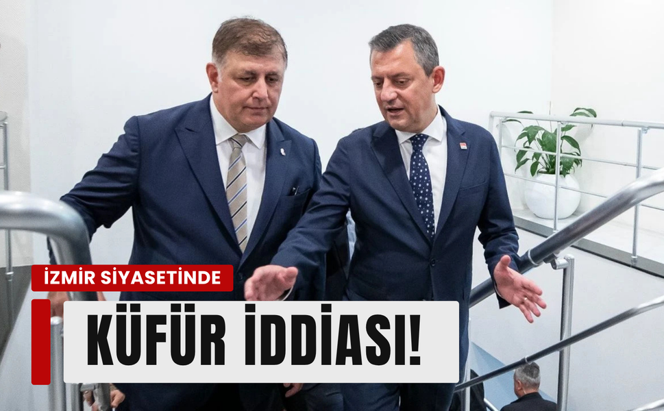 İzmir siyasetinde gerilim tırmandı! Tugay-Özel hattında küfürlü mesaj iddiası!