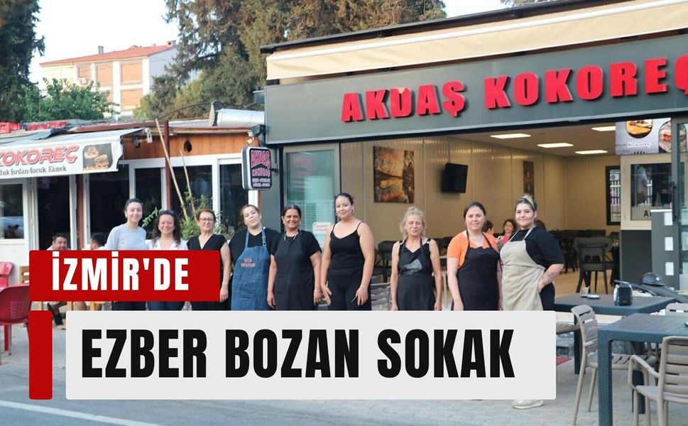 Ödemiş'te erkek eli değmeyen sokak: 12 dükkanın 12’si de onlara emanet!