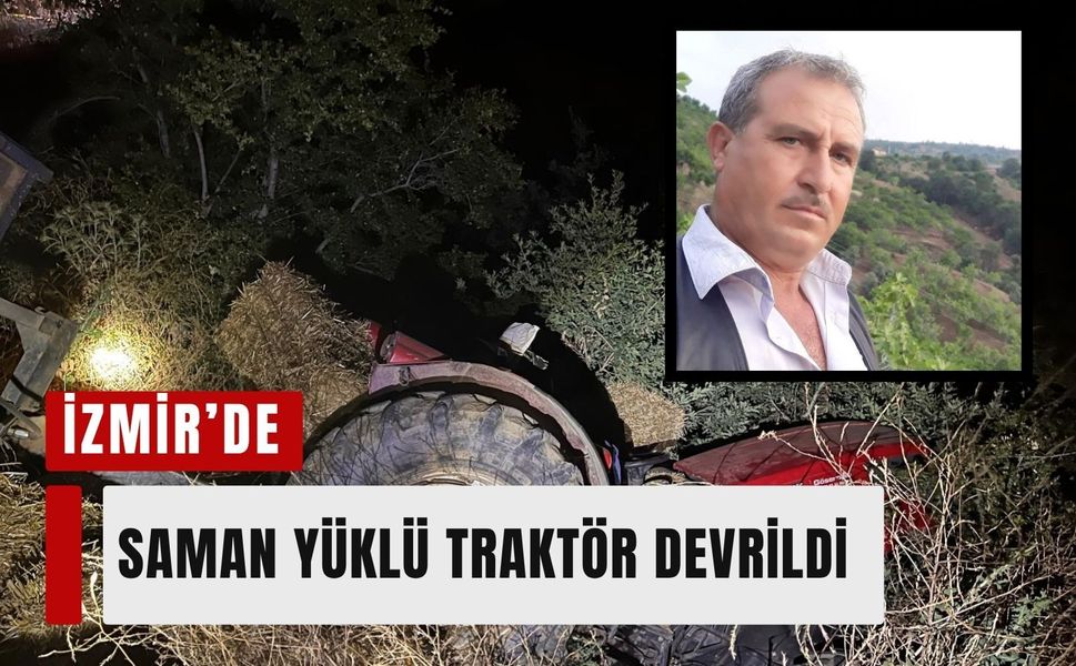 İzmir'de saman yüklü traktör devrildi
