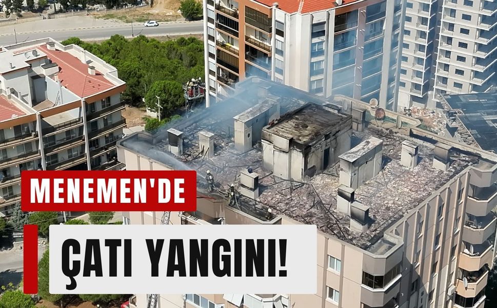 Menemen'de çatı yangını! 3 işçi son anda kurtarıldı