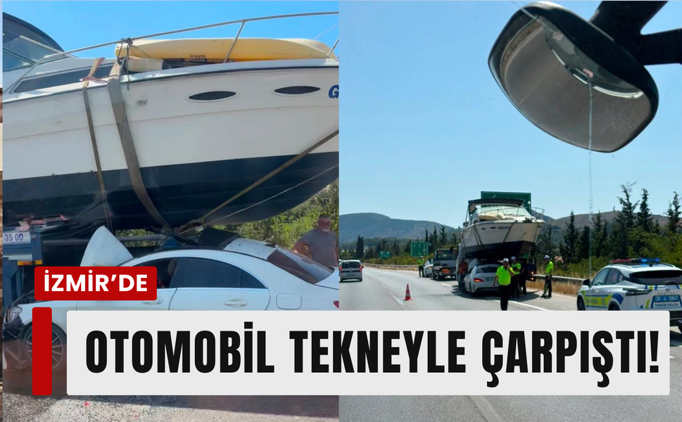 Otoyolda ilginç kaza: Otomobille tekne çarpıştı!