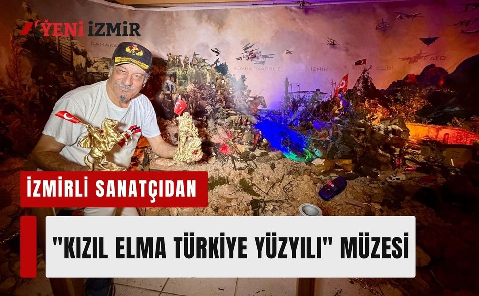 İzmirli sanatçıdan Kızıl Elma Türkiye Yüzyılı müzesi