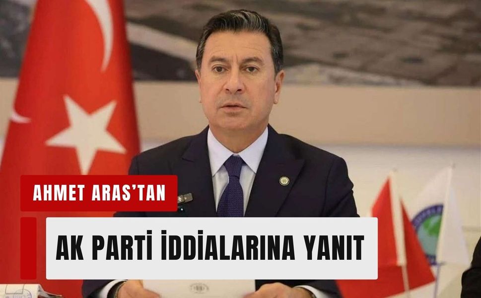 Ahmet Aras'tan AK Parti iddialarına net yanıt