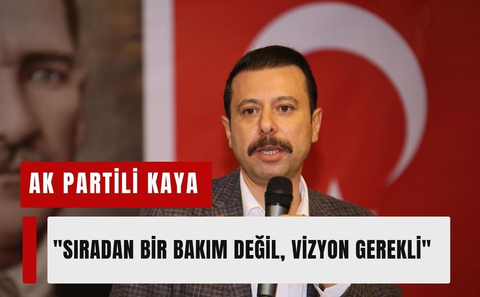 AK Partili Kaya'dan Kıbrıs Şehitleri Caddesi çıkışı: 'Bakım değil vizyon gerekli'