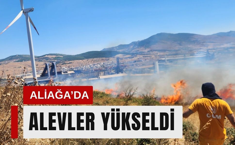 Aliağa’da fabrikalar bölgesinde alevler yükseldi