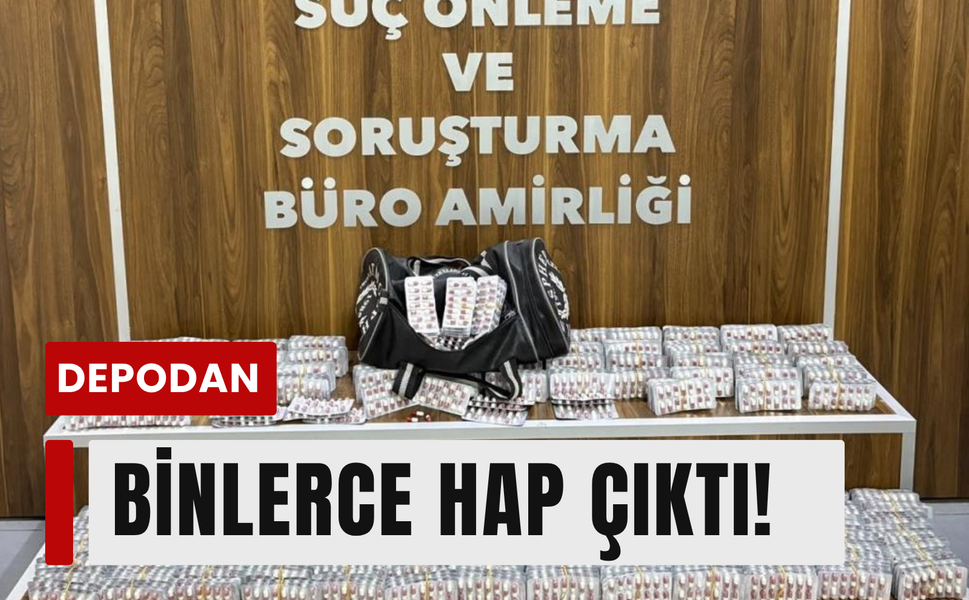 Ev ve depodan 9 bin hap çıktı!