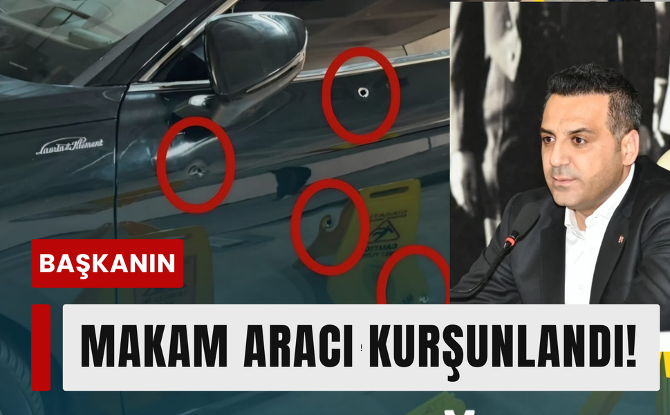 İzmir’de belediye başkanının makam aracı kurşunlandı!