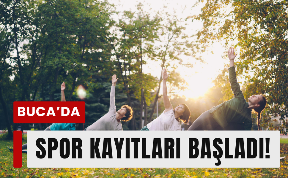 Buca’da spor kayıtları başladı!