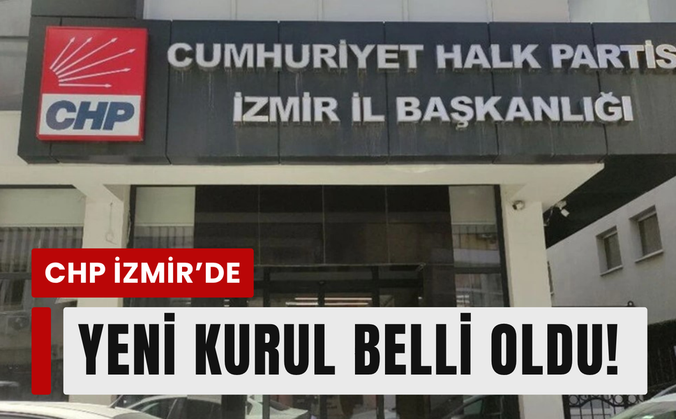 CHP İzmir’de disiplin kurulu yenilendi!