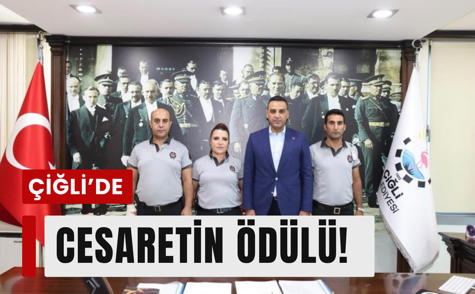 Çiğli’de cesur müdahaleye ödül!
