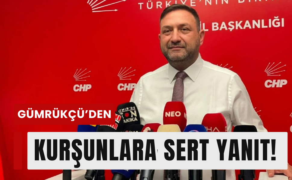 Başkan Gümrükçü: 'Kurşunlar hedefe ulaşamayacak!'