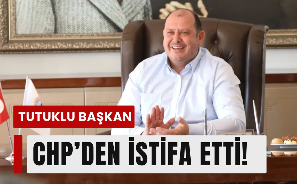 Tutuklu başkandan istifa: ‘Partim beni lekeledi!’