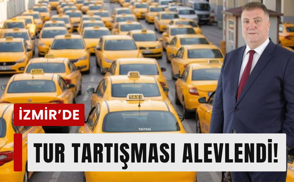 İzmir’de tur tartışması alevlendi!