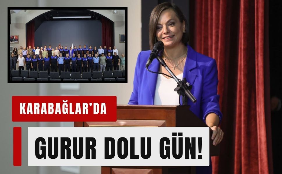 Karabağlar’da gurur dolu gün!