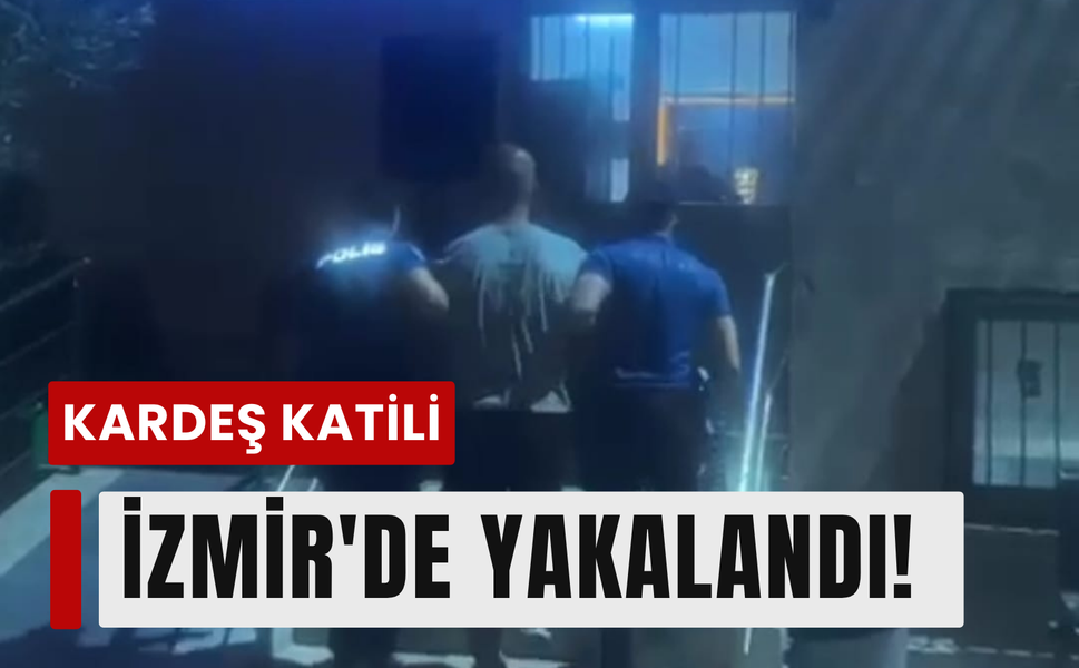 İzmir’de firariye gece baskını!