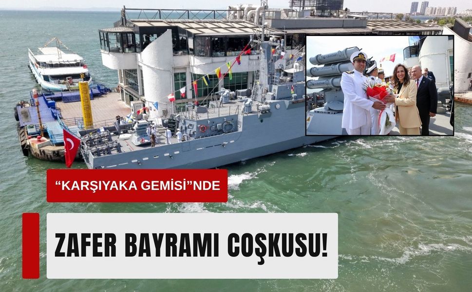 Karşıyaka’da 30 Ağustos coşkusu gemiye taşındı
