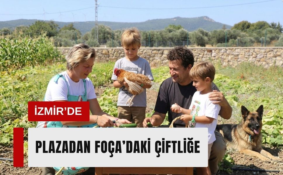 İkizleri için kariyerlerini bıraktılar, Foça’da çiftçi oldular