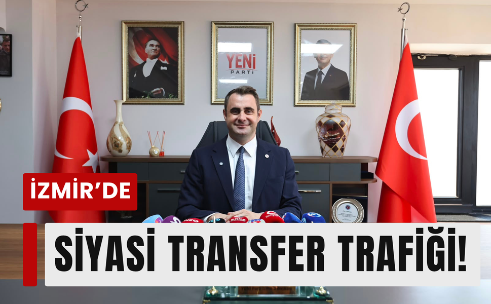 İzmir’de YENİ Parti hareketliliği!