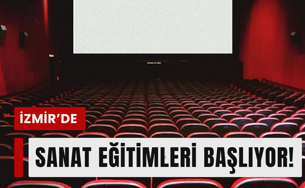 Sanatsever İzmirlilere müjde: Eğitimler başlıyor!