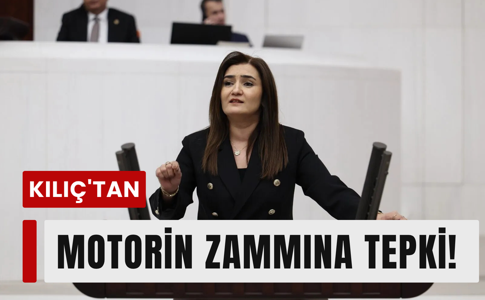 Kılıç'tan akaryakıt tepkisi : ‘Dün indirim, bugün zam!’