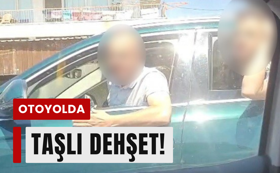 İzmir otoyolunda taşlı saldırı!
