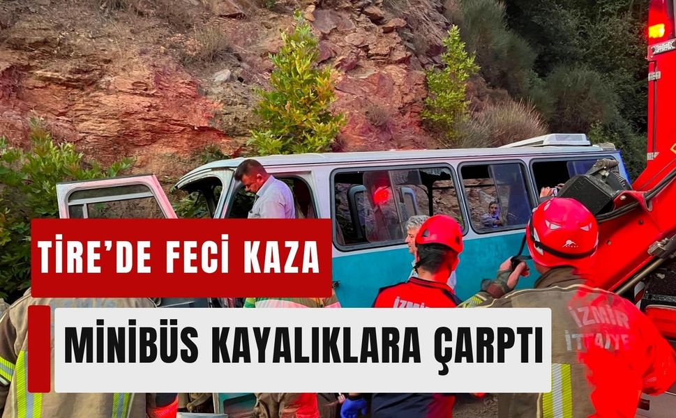 Tire’de minibüs kayalıklara çarptı: 1 ölü, 8 yaralı