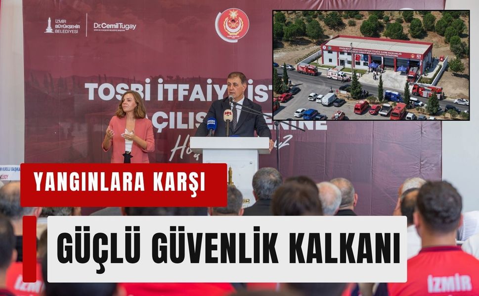 Tire TOSBİ’ye itfaiye hizmet binası açıldı