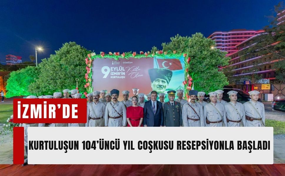 Kurtuluşun 104’üncü yıl coşkusu resepsiyonla başladı