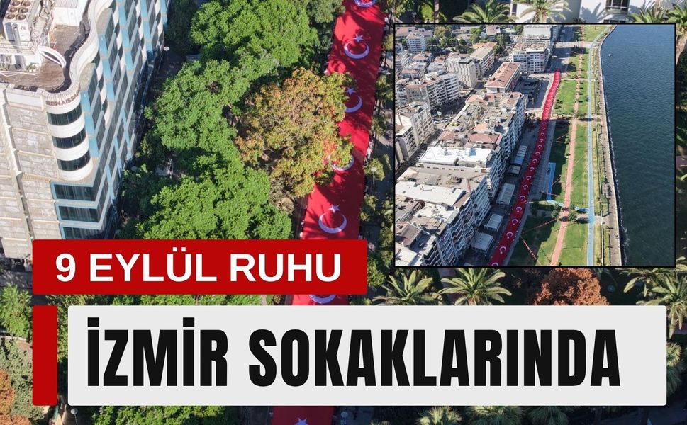 9 Eylül coşkusu İzmir sokaklarına taştı