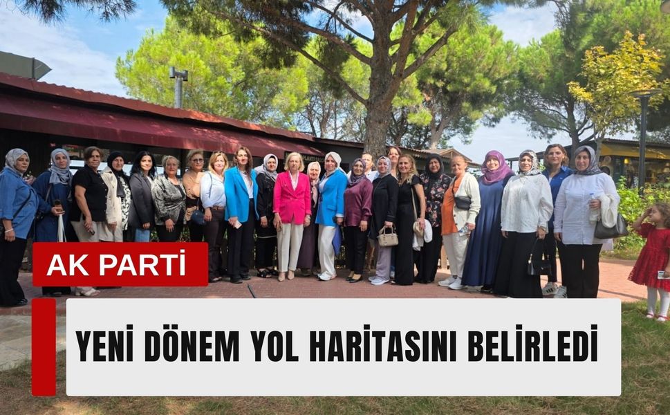 AK Parti İzmir Kadın Kolları yeni dönem yol haritasını belirledi