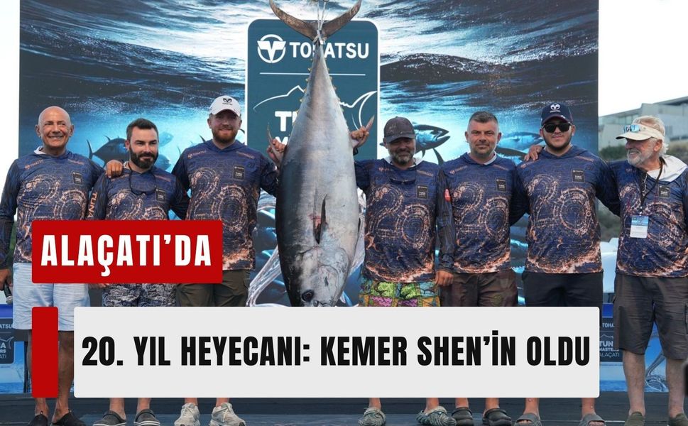 Alaçatı’da 20. yıl heyecanı: Kemer SHEN’in oldu
